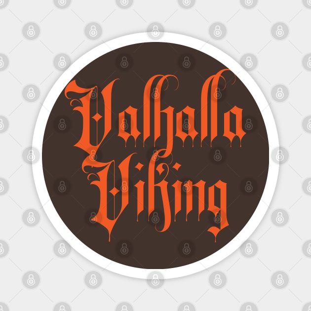 Valhalla Viking Magnet by CTShirts